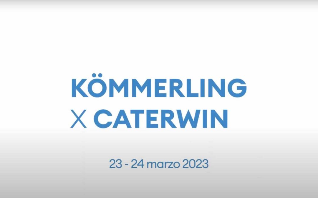 Evento Kömmerling X Caterwin | 23-24 Marzo 2023
